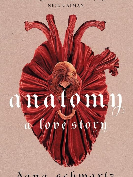 Anatomy a love story