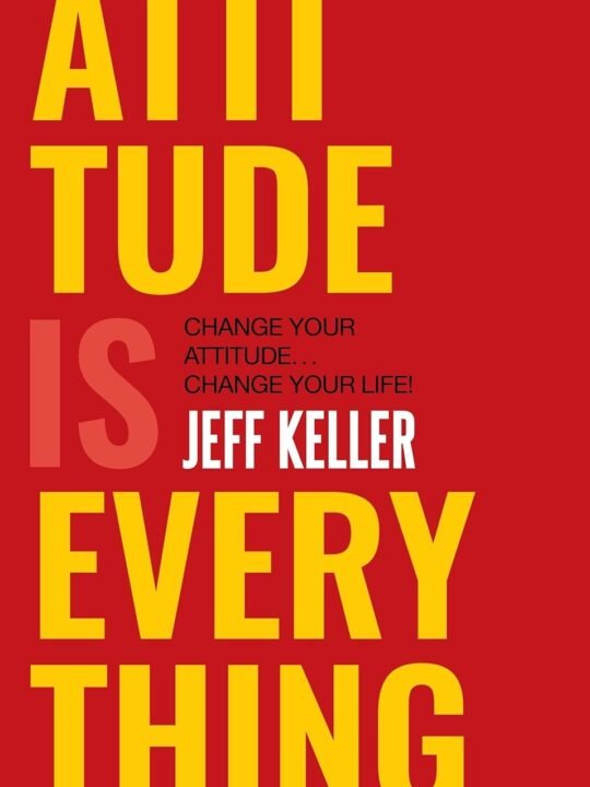 Attitude is everything