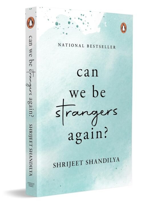Can we be strangers again