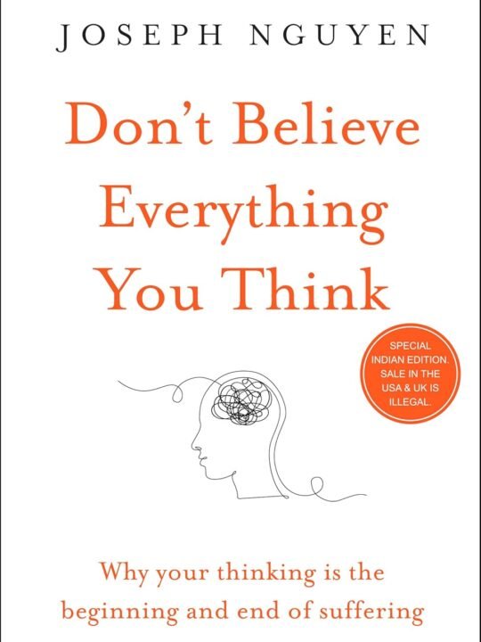 Don't believe everything you think