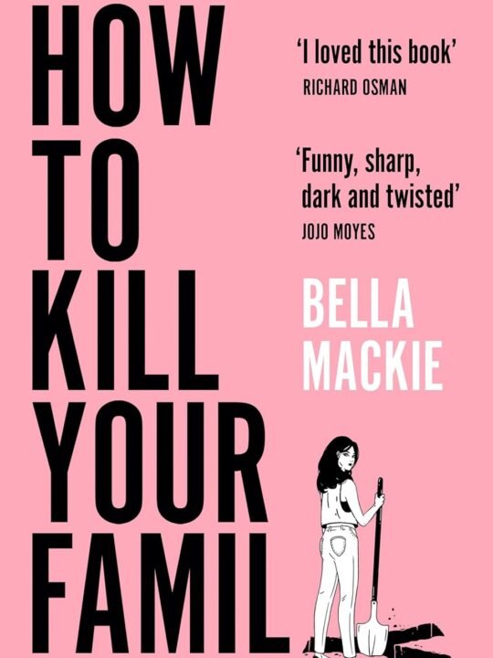 How to kill your family