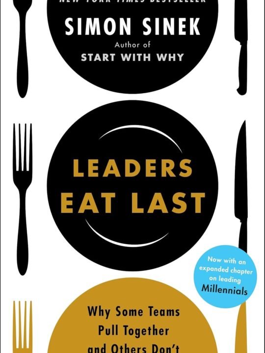 Leaders eat last