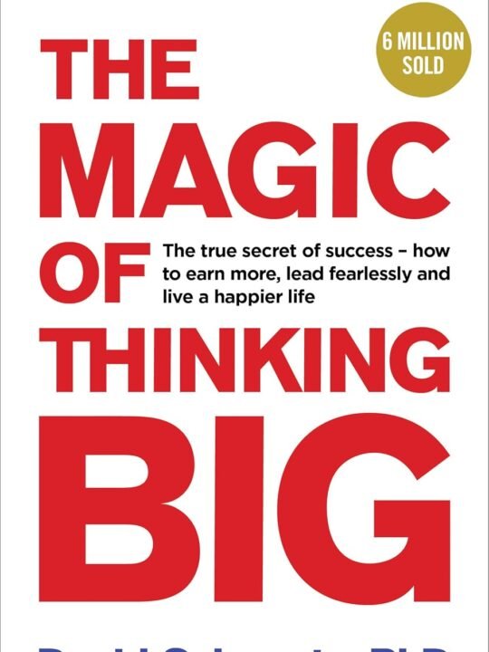 Magic of thinking big