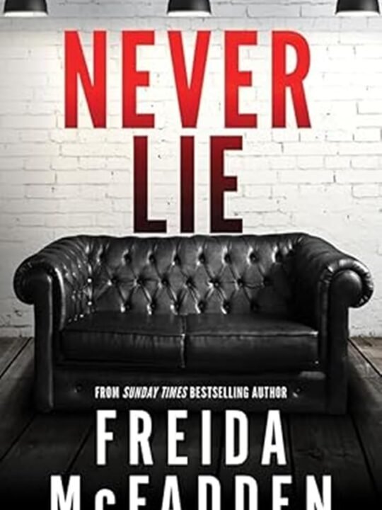 Never lie