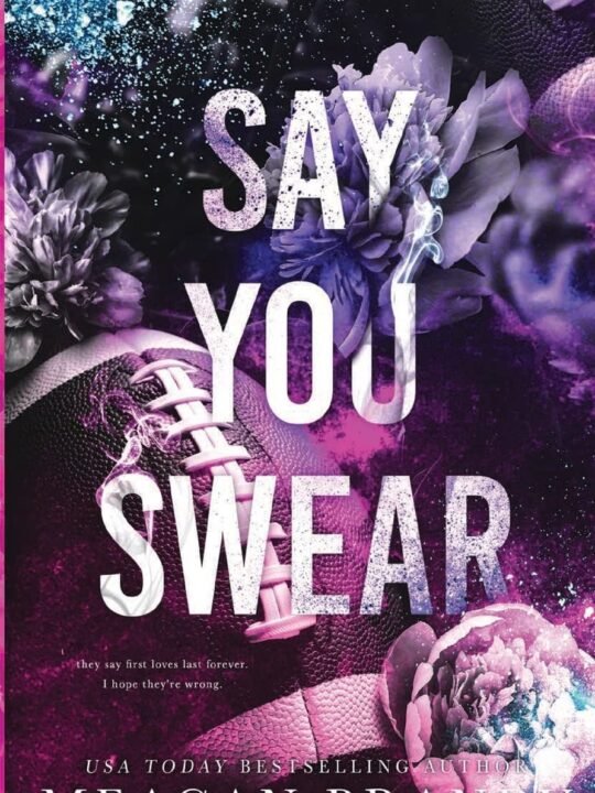 Say you swear