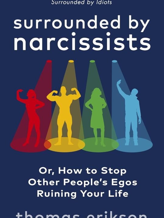 Surrounded by narcissists