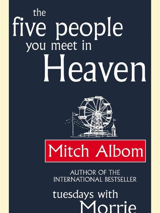 The five people you meet in heaven