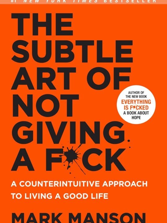 The subtle art of not giving a f*ck