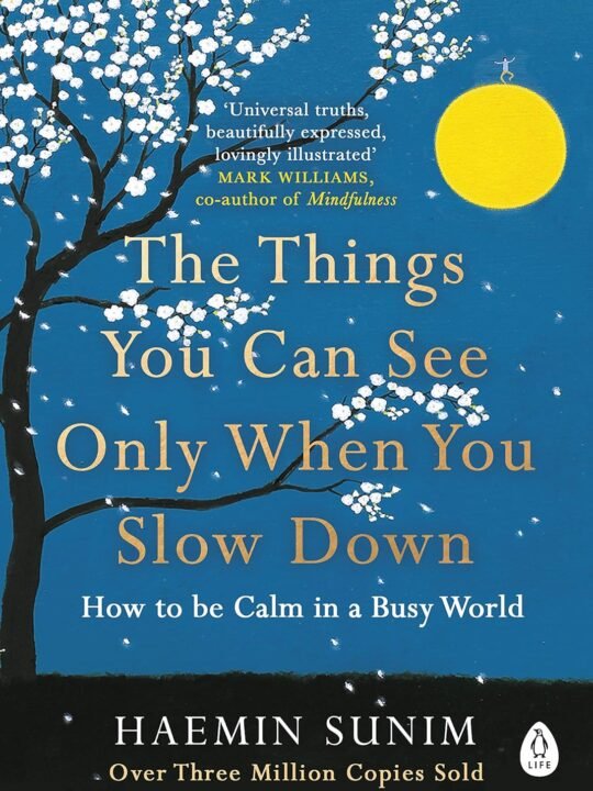 Things you will see when you slow down