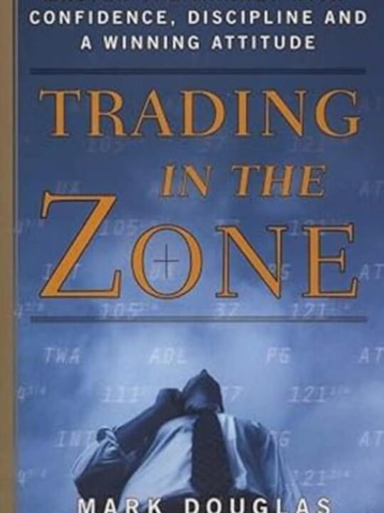 Trading in the zone
