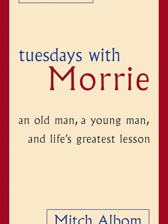Tuesdays with Morrie