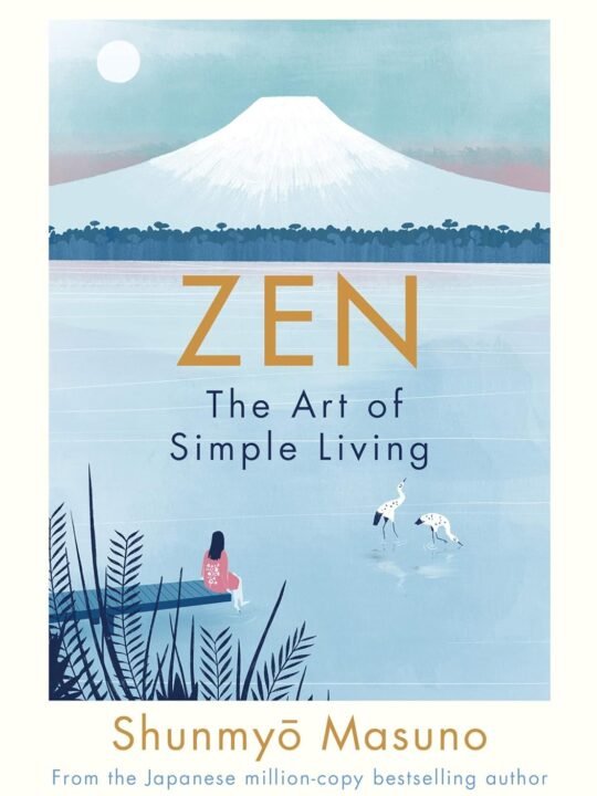Zen art of simple living